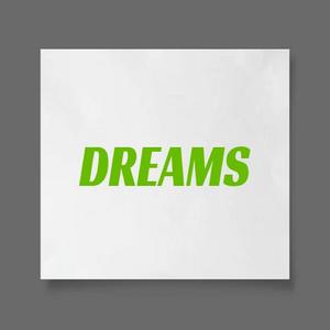 Dreams