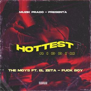 **** Boy (feat. The Moys & El Zeta)