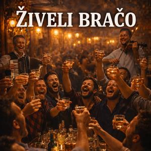 ŽIVELI BRAĆO