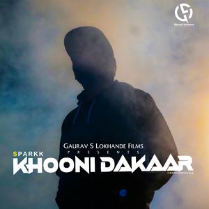 Khooni Dakaar (feat. Parth Dhengale)