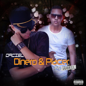 Dinero & Placer (feat. Hanell)