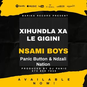 XIHUNDLA XA LE GIGINI (feat. Ndzali Nation)