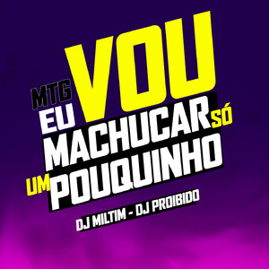 MTG -AGRESSIVO EU VOU MACHUCAR SO UM POUQUINHO