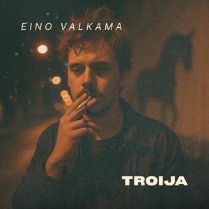 Troija (feat. Eino Valkama)