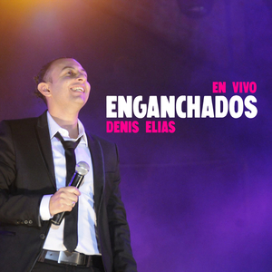Enganchados (En Vivo)