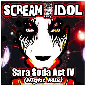 Sara Soda Act IV (Night Mix)