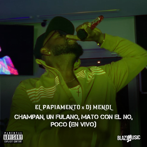 Champan, Un Fulano, Mato Con El No, Poco (En Vivo)