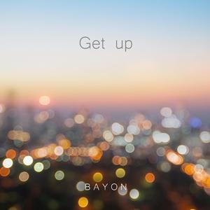 Get up