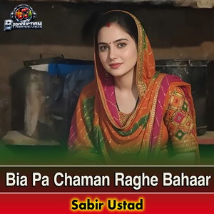 Bia Pa Chaman Raghe Bahaar