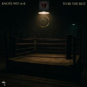 To Be The Best