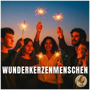 Wunderkerzenmenschen