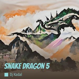 Snake Dragon 5