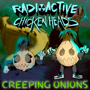 Creeping Onions (feat. Count Smokula)