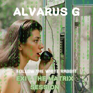 Follow The White Rabbit (The Matrix Album) EXIT THE MATRIX Session