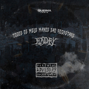 Todos os Meus Manos São Rockstars