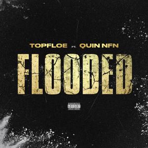 Flooded (feat. Quin NFN)