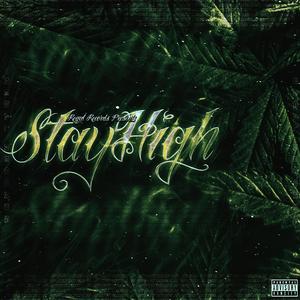 STAY HIGH (feat. CEO DAVE & PERRY)