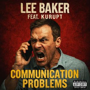Communication Problems (feat. Kurupt)