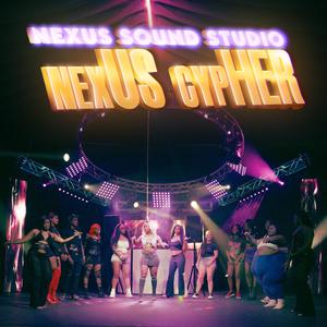 nexUS cypHER (feat. DETROIT BARBIE, DajshaDoll, BigRik, Britt Bandz, Della, Big indo, Zaily, Fata Finesse, Jade Kouture, Emerald Neki, Dank Demoss, Boogey Shae, Nellybee The Rapper & Helluva)