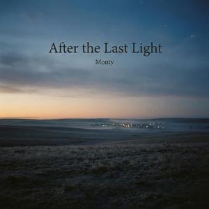 After the Last Light