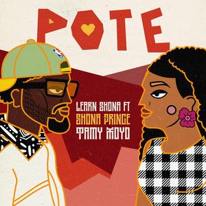 Pote (feat. Shona Prince, Tamy Moyo & Takura)