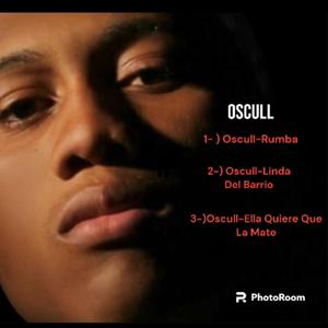 Oscull-Ella Quiere Que La Mate