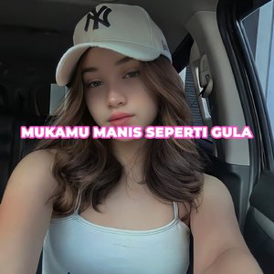 Mukamu Manis Seprti Gula Lemon (Remix)