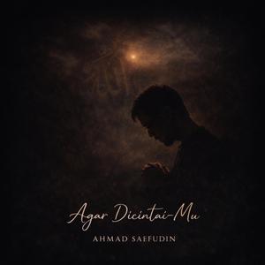 Agar Dicintai-Mu