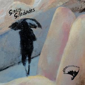 Somos Soledades (Versión 2020)