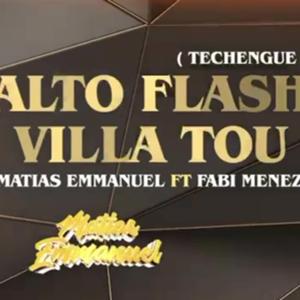 ALTO FLASH VILLA TOUR (feat. Fabi Menez) (Techengue)
