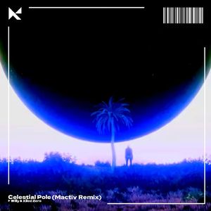 Celestial Pole (Mactiv Remix)