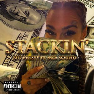 Stackin' (feat. MLR Sound)