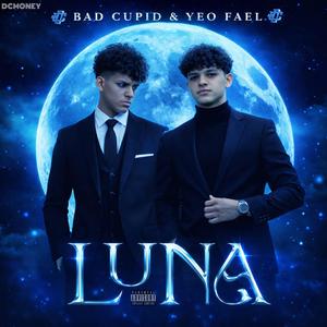 LUNA (feat. BAD CUPID & YEO FAEL)