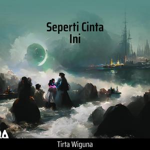 Seperti Cinta Ini