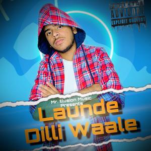 Launde Dilliwale