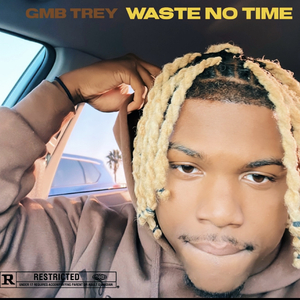 Waste no time