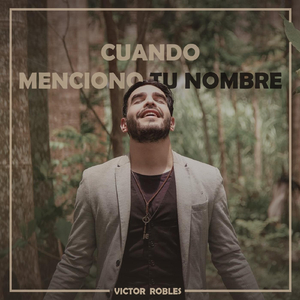 Cuando Menciono Tu Nombre