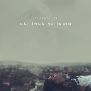 Cat inca ne iubim
