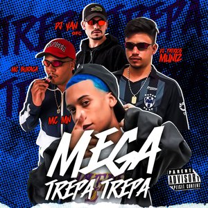 Mega Trepa Trepa (feat. DJ Patrick Muniz)