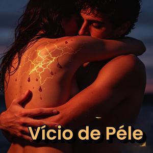 Vício de pele