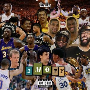 2MOTY (2 Man of the Year) (feat. TwoFive & JK Tha P)