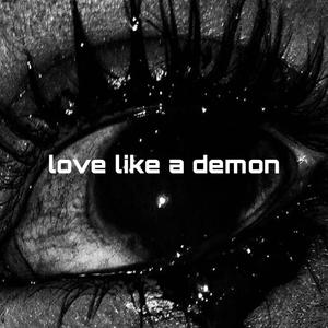 love like a demon