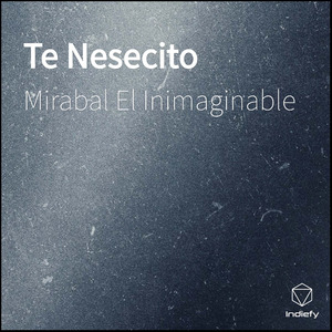 Te Nesecito