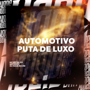 Automotivo Puta de Luxo