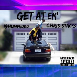 GET at EM' (feat. Chris Stacks)