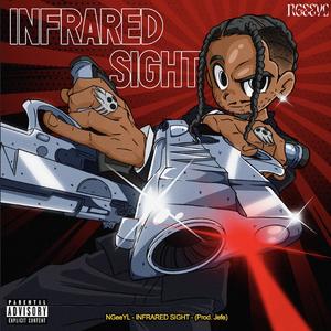 infrared sight (feat. NGeeYL)