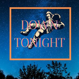 Down Tonight