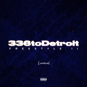 336toDetroit (Freestyle )II (S/O Lauterbach)