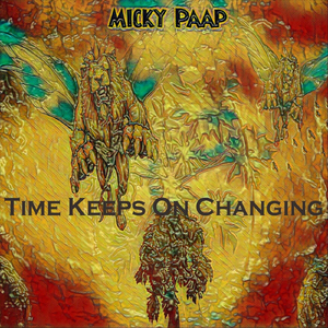 Time Keeps on Changing