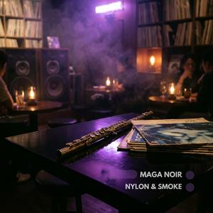 Nylon & Smoke